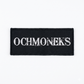 OCHMONEKS Patch